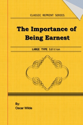 The Importance Of Being Earnest