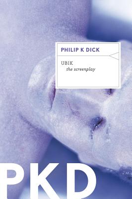 Ubik: The Screenplay Cover Image