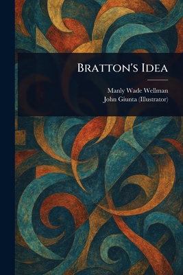 Bratton's Idea