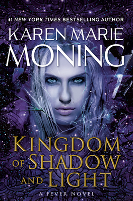Kingdom of Shadow and Light: A Fever Novel Cover Image