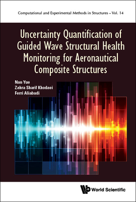 Uncertain Quantif Guided Wave Struc Health Monitor Aeronau.. Cover Image
