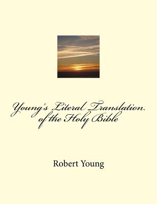 Young's Literal Translation of the Holy Bible By Robert Young Cover Image