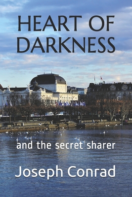 Heart of Darkness: and the secret sharer Cover Image
