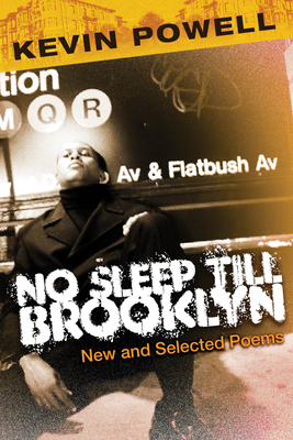 No Sleep Till Brooklyn: New and Selected Poems