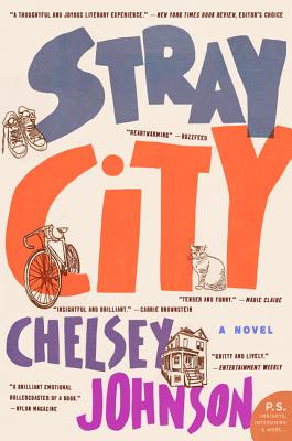 Stray City: A Novel By Chelsey Johnson Cover Image