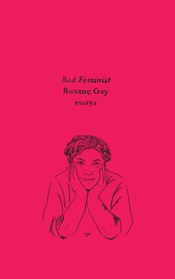 Bad Feminist: Essays (Harper Perennial Olive Editions)