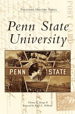Penn State University By II Range, Thomas E., Roger L. Willams (Foreword by) Cover Image