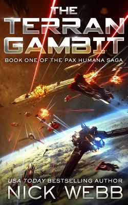 The Terran Gambit (Episode #1: The Pax Humana Saga)