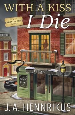 Cover for With a Kiss I Die (Theater Cop Mystery #2)