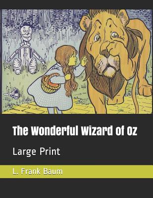 The Wonderful Wizard of Oz