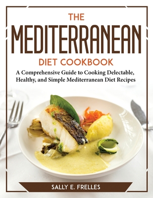 How to Cook Mediterranean Food