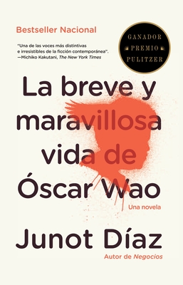 La breve y maravillosa vida de Óscar Wao / The Brief, Wondrous Life of Oscar Wao Cover Image