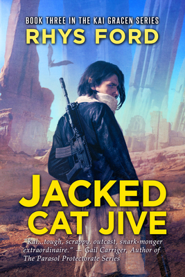 Jacked Cat Jive (The Kai Gracen Series #3) Cover Image