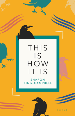 This Is How It Is By Sharon King-Campbell Cover Image