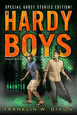Haunted (Hardy Boys Undercover Brothers: Super Mystery) Cover Image