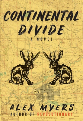 Continental Divide By Alex Myers Cover Image
