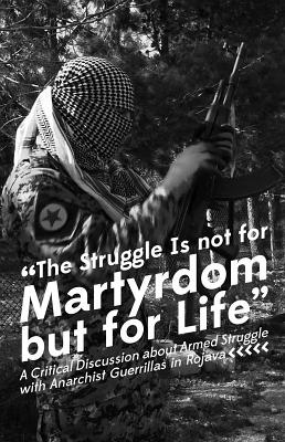 The Struggle Is Not for Martyrdom But for Life (Scene History)