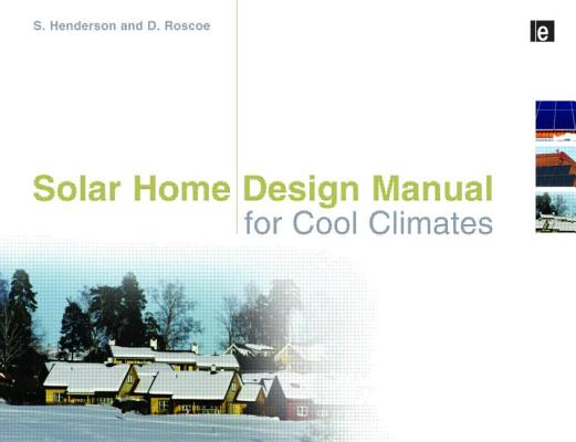 Solar Home Design Manual for Cool Climates