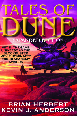 Tales of Dune By Brian Herbert, Kevin J. Anderson Cover Image