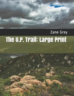 The U.P. Trail