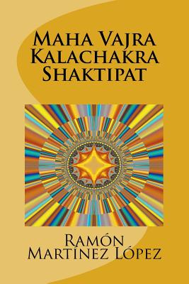 Maha Vajra Kalachakra Shaktipat Cover Image