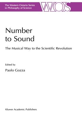 Number to Sound: The Musical Way to the Scientific Revolution Cover Image
