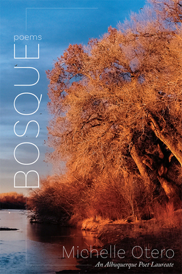 Bosque: Poems By Michelle Otero Cover Image