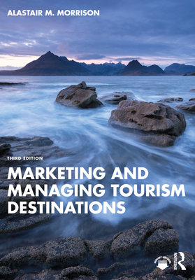 Marketing and Managing Tourism Destinations Cover Image