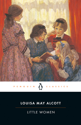 Little Women By Louisa May Alcott, Elaine Showalter (Editor), Elaine Showalter (Introduction by), Siobhán Kilfeather (Notes by), Vinca Showalter (Notes by) Cover Image