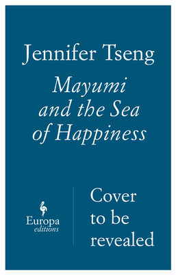 Mayumi and the Sea of Happiness