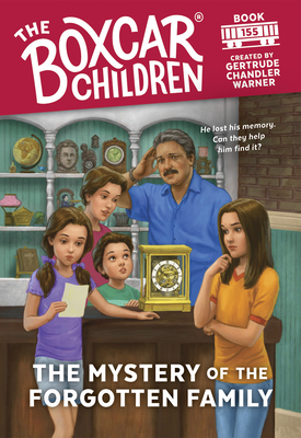 The Mystery of the Forgotten Family (The Boxcar Children Mysteries #155) By Gertrude Chandler Warner (Created by), Anthony VanArsdale (Illustrator) Cover Image