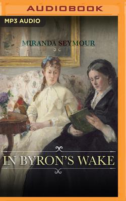Cover for In Byron's Wake