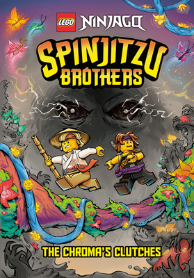 Spinjitzu Brothers #4: The Chroma's Clutches (LEGO Ninjago) (A Stepping Stone Book(TM)) Cover Image