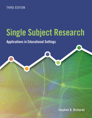 Single Subject Research: Applications in Educational Settings (Mindtap  Course List) (Paperback)