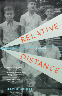 Relative Distance: A Memoir By David Pruitt Cover Image
