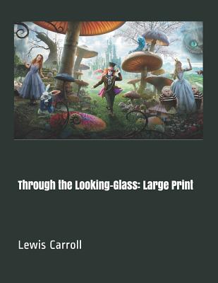 Through the Looking-Glass