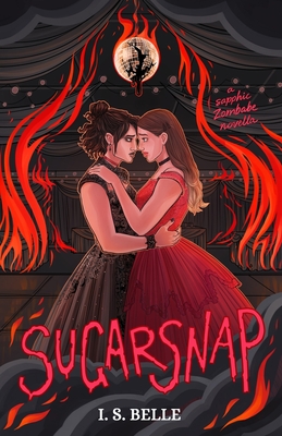Sugarsnap: a dark sapphic romance novella (BABYLOVE #2) By I. S. Belle Cover Image