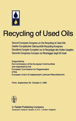 Second European Congress on the Recycling of Used Oils Held in Paris, 30 September-2 October, 1980 Cover Image