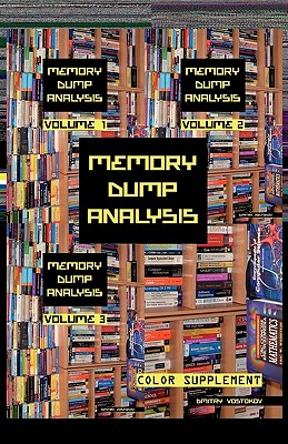 Memory Dump Analysis Anthology: Color Supplement for Volumes 1-3 Cover Image