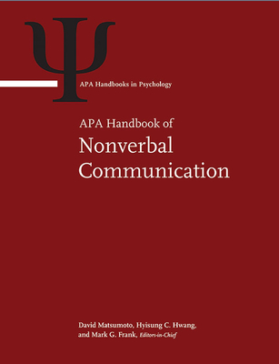 APA Handbook of Nonverbal Communication By David Ricky Matsumoto, Hyi Sung Hwang, Mark G. Frank Cover Image