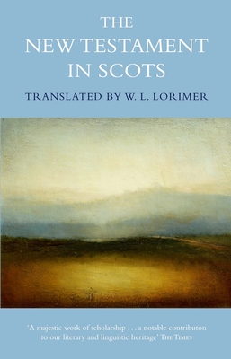 The New Testament in Scots (Canongate Classics) Cover Image