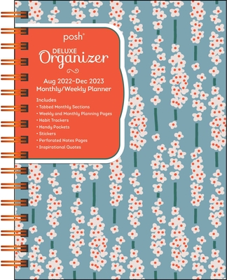 Posh: Deluxe Organizer 17-Month 2022-2023 Monthly/Weekly Softcover Planner Calen: Petite Floral By Andrews McMeel Publishing Cover Image