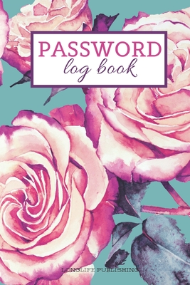 Password Log Book: Floral Print Password Keeper with Alphabetical Tabs for Internet Safety Cover Image