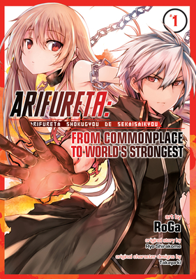 Arifureta: From Commonplace to World's Strongest (Manga) Vol. 1 Cover Image