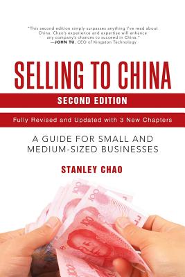 Selling to China: A Guide for Small and Medium-Sized Businesses Cover Image