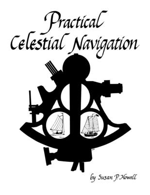 Practical Celestial Navigation By Susan P. Howell Cover Image