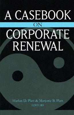 A Casebook on Corporate Renewal Cover Image