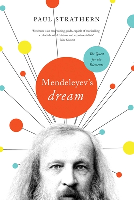 Mendeleyev's Dream: The Quest for the Elements By Paul Strathern Cover Image