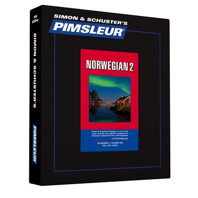 Pimsleur Norwegian Level 2 CD: Learn to Speak and Understand Norwegian with Pimsleur Language Programs (Comprehensive #2) Cover Image