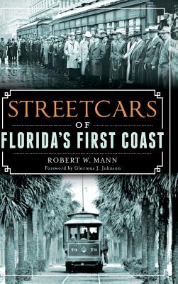 Streetcars of Florida's First Coast Cover Image